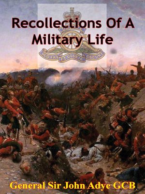 cover image of Recollections of a Military Life [Illustrated Edition]